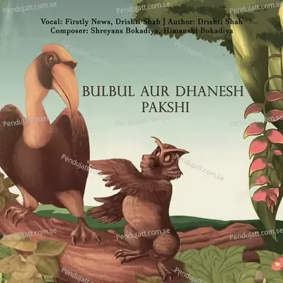 Bulbul Aur Dhanesh Pakshi - Drishti Shah album cover 