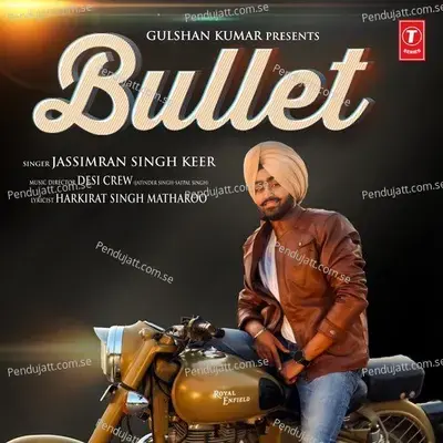 Bullet - Jassimran Singh Keer