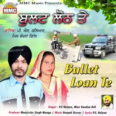 Bullet Loan Te - Deepak Kumar