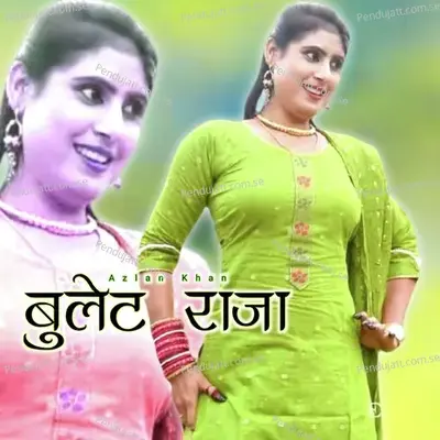 Bullet Raja - Azlan Khan album cover 