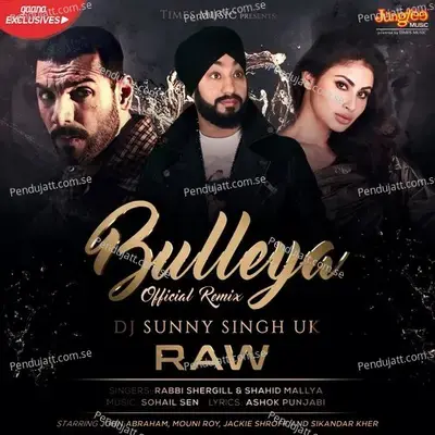 Bulleya Remix By Dj Sunny Singh Uk - Rabbi Shergill album cover 