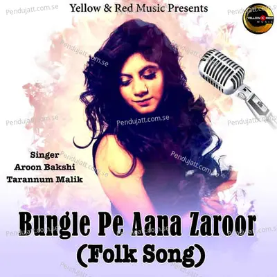 Bungle Pe Aana Zaroor - Arun Bakshi album cover 