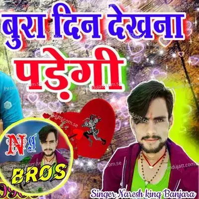 Bura Din Dekhna Paregi - Naresh King Banjara album cover 