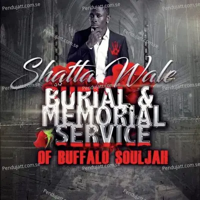 Burial  Amp  Memorial Of Buffalo Souljah - Shatta Wale album cover 