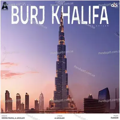 Burj Khalifa - A Anjaan album cover 