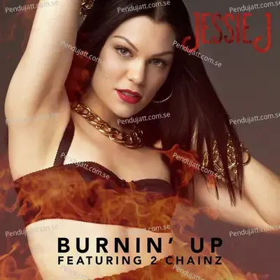 Burnin  039  Up - Jessie J album cover 