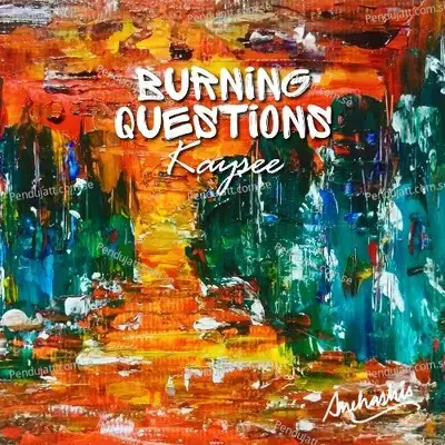 Burning Questions - Kaysee album cover 