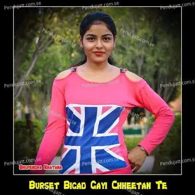 Burset Bigad Gayi Chheetan Te - Narshi Kanjoli