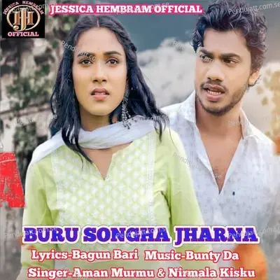 Buru Songha Jharna - Aman Murmu album cover 