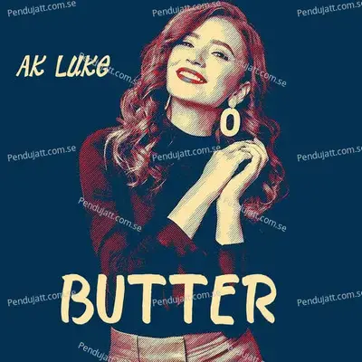 Butter - Ak Luke album cover 