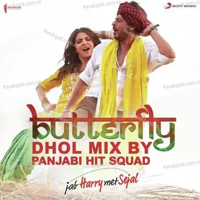 Butterfly  [From &Quot;Jab Harry Met Sejal&Quot;] - Pritam album cover 