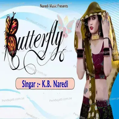 Butterfly - KB Naredi