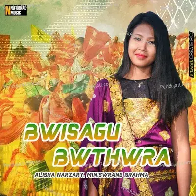 Bwisagu Bwthwra - Alisha Narzary album cover 