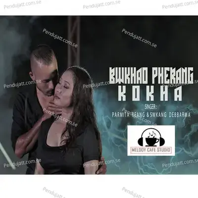 Bwkhao Pherang Kokha - Swkang Debbarma album cover 