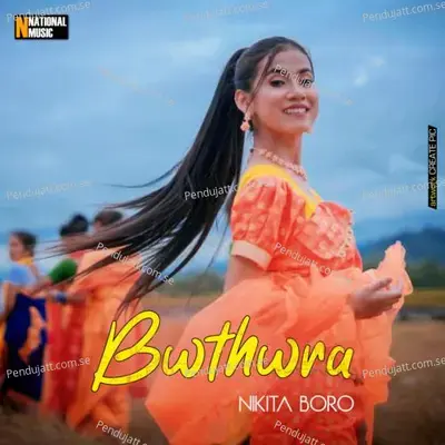 Bwthwra - Single - Nikita Boro