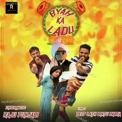 Byah Ka Ladu - Raju Punjabi album cover 