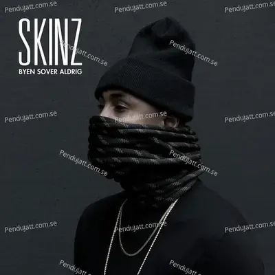 Byen Sover Aldrig - Skinz album cover 