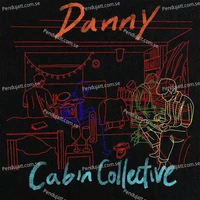 Cabin Collective - Danny cover album