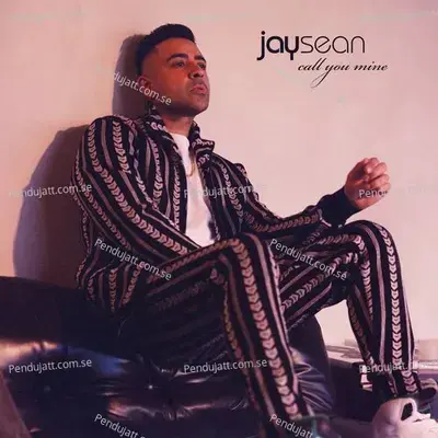 Call You Mine - Jay Sean album cover 