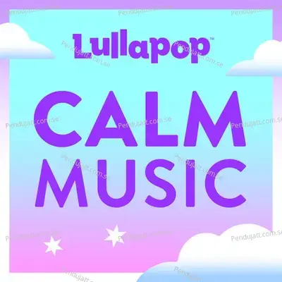 Calm Music - Lullapop cover album