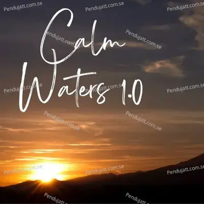 Calm Waters 1 0 - Lakhan Hire album cover 