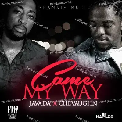 Came My Way - Javada album cover 