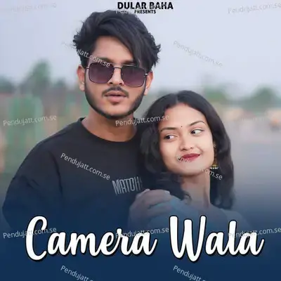 Camera Wala - Ashok Tudu album cover 