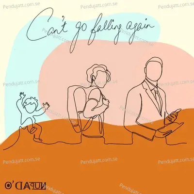 Can  039 T Go Falling Again - O Daapun album cover 