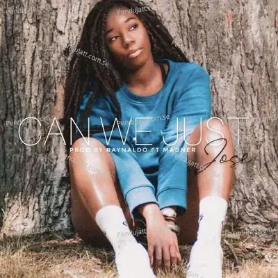Can We Just - Jose album cover 