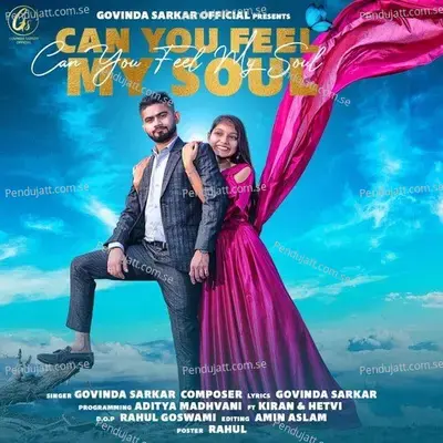 Can You Feel My Soul - Govinda Sarkar