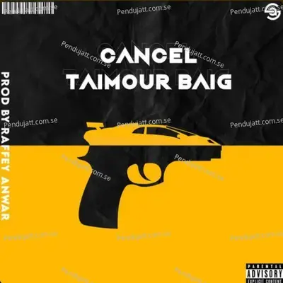 Cancel Taimour Baig - Taimour Baig album cover 