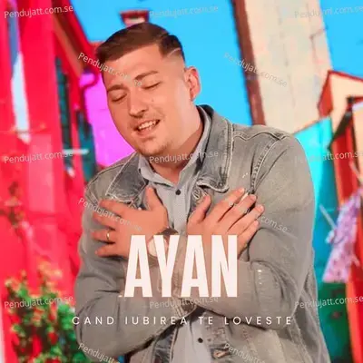 Cand Iubirea Te Loveste - Ayan album cover 