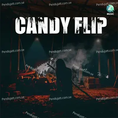 Candy Flip - Aniruddha Sastry album cover 