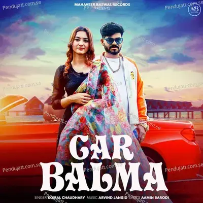 Car Balma - Anchal Goswami album cover 