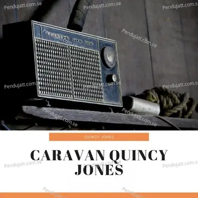 Caravan Quincy Jones - Quincy Jones cover album