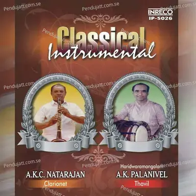 Carnatic Classical - Instrumental  - A.K.C. Natarajan cover album