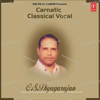 Pranamanyaham Sri Gowri Sutham - O.S. Thyagarajan album cover 