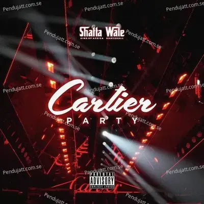 Cartier Party - Shatta Wale album cover 