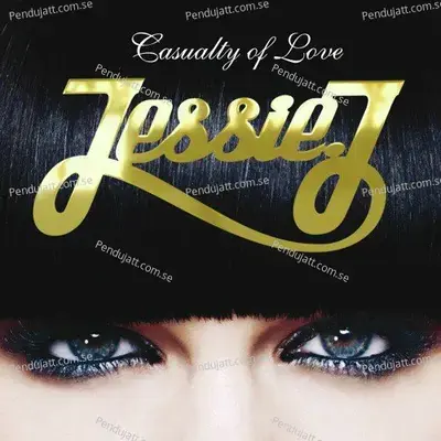 Casualty Of Love - Jessie J