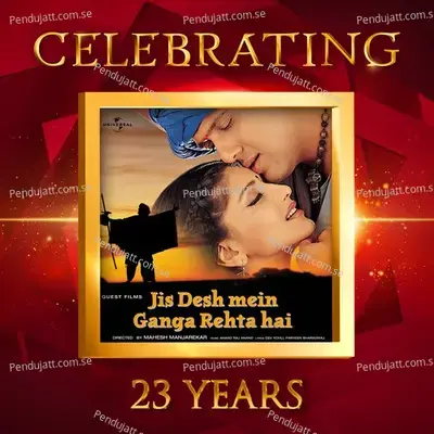 Celebrating 23 Years Of Jis Desh Mein Ganga Rehta Hai - Various Artists cover album