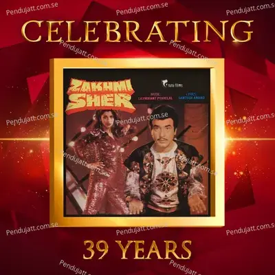 Celebrating 39 Years Of Zakhmi Sher - Various Artists