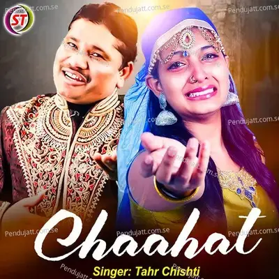 Chaahat - Tahir Chishti album cover 