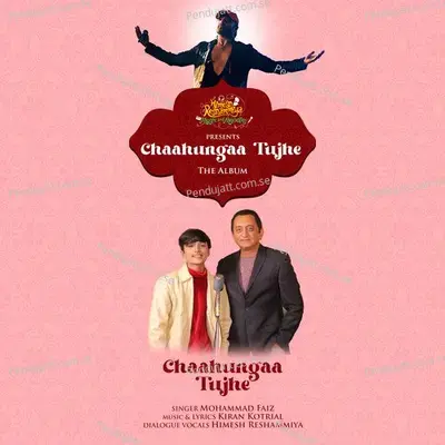 Chaahungaa Tujhe - Mohammad Faiz album cover 