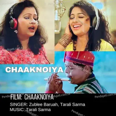 Chaaknoiya - Zublee Baruah album cover 