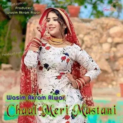 Chaal Meri Mastani - Wasim Akram Alwar