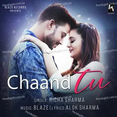 Chaand Tu - Richa Sharma album cover 