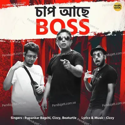 Chaap Ache Boss - Rupankar Bagchi album cover 
