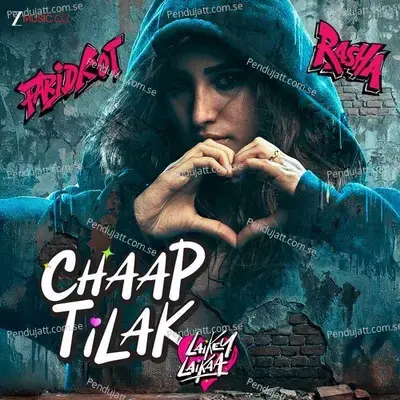 Chaap Tilak - Laikey Laika...
