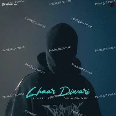 Chaar Diwari - Kausar Xid album cover 