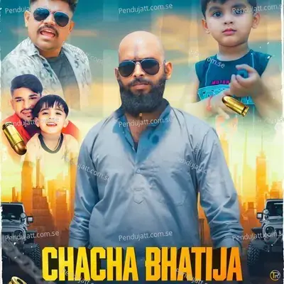 Chacha Bhatija - Tarun Pallawasi album cover 